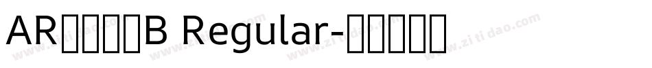 ARＰＯＰ４B Regular字体转换